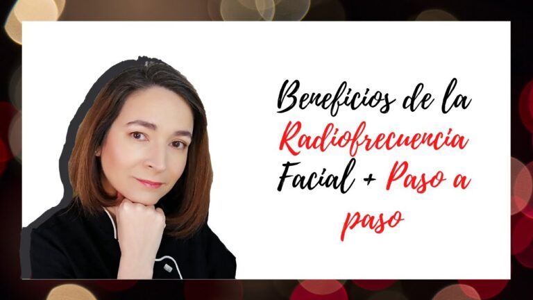 Beneficios de la Radiofrecuencia Facial en el Cuidado de la Piel